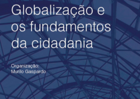 Livro reúne artigos sobre globalização e cidadania