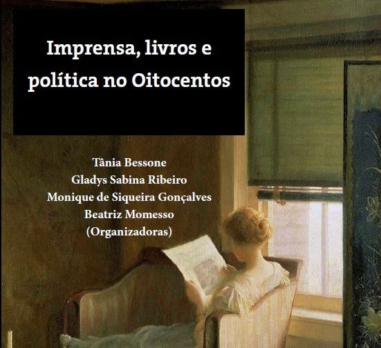 Imprensa, livros e política no Oitocentos