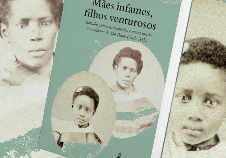 Mães infames, filhos venturosos